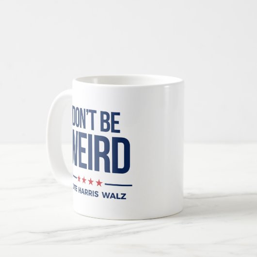 DON BE not WEIRD - Vote Harris Walz Kaffeetasse (Vorderseite Links)