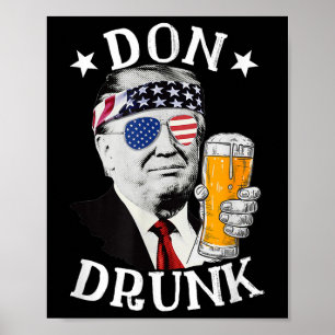 Don Betrunken Präsident Donald Trump trinkt Bier 4 Poster