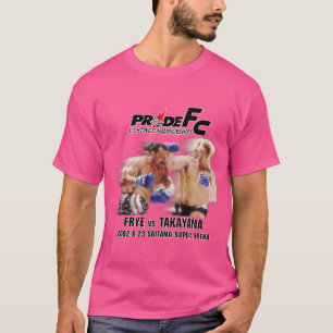 Don Frye Vs. Yoshihiro Takayama - Pride Fc-Gedenk T-Shirt