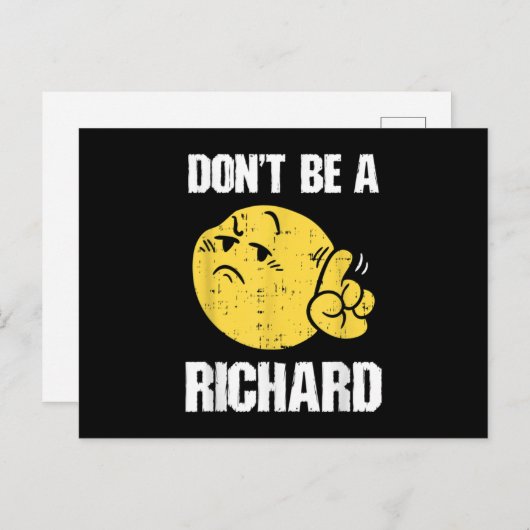 Don’t Be A Richard Funny Sarcasm Humor Quote Adult Ankündigungspostkarte (Vorne/Hinten)