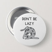 Don’t Be Lazy Yoga Cat Button (Vorne & Hinten)