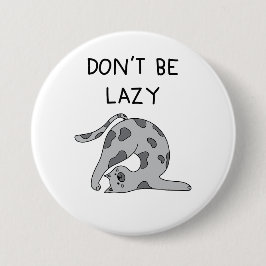 Don’t Be Lazy Yoga Cat Button