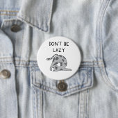 Don’t Be Lazy Yoga Cat Button (Beispiel)