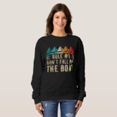 Don t Fall Off The Boat Sailing 1 Sweatshirt (Vorne ganz)
