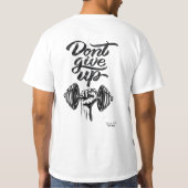 Don’t Give up T-Shirt (Rückseite)