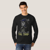 Don t Give Up The Ship T-Shirt (Vorne ganz)