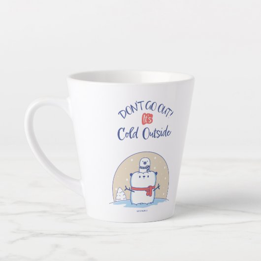 Don´t go out! It´s Cool Outside | Milchtasse (Links)
