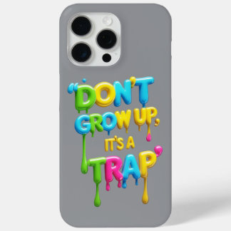 Don’t Grow Up It’s a Trap | Funny Quote iPhone/iPa Case-Mate iPhone Hülle