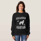 Don t Judge My Newfoundland Won t Judge Your Kids Sweatshirt (Vorne ganz)