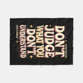 Don’t judge what you don’t understand fleecedecke (Vorderseite (Horizontal))