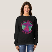 Don t Know What it Was but it was Aliens for Kids  Sweatshirt (Vorne ganz)
