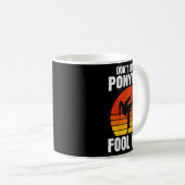Don’t Let The Ponytail Fool You Karate Kick Kaffeetasse (VorderseiteRechts)
