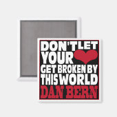 Don’t Let Your Heart Get Broken Magnet (Vorderseite/Rückseite)