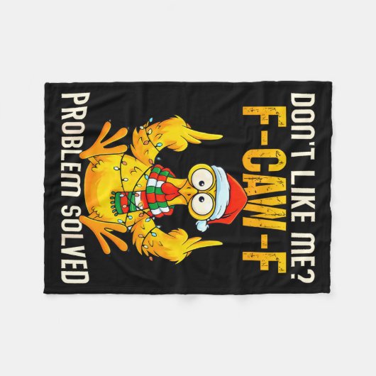 Don’t Like Me F-caw-f Problem Solved Sarcastic Chi Fleecedecke (Vorderseite (Horizontal))