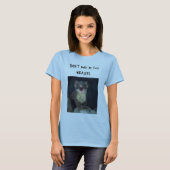 DON " T machen mich Drehung WEASEL T-Shirt (Vorne ganz)