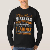 Don t Make Mistakes Playing a Clarinet Creative De T-Shirt (Vorderseite)