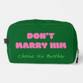 Don’t Marry Him Choose His Brother - Funny Quote Waschbeutel (Vorderseite)