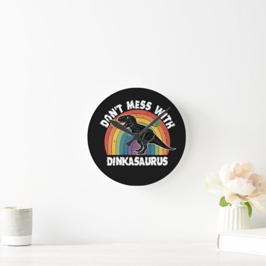 Don’t Mess With Dinkasaurus Pickleball Runde Wanduhr (Zuhause)