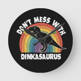 Don’t Mess With Dinkasaurus Pickleball Runde Wanduhr