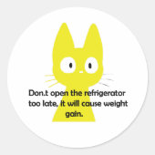 Don.t open the refrigerator too late,  runder aufkleber (Vorderseite)