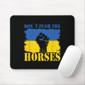 Don´t Push The Horses - Funny Meme Quote For Sarca Mousepad (Mit Mouse)