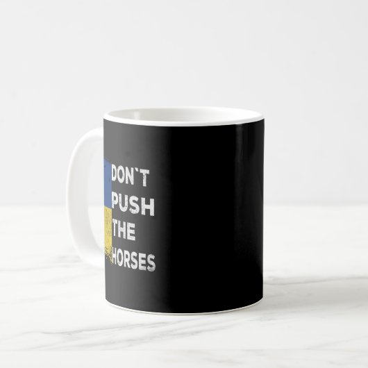 Don´t Push The Horses Ukraine Flag 1 Kaffeetasse (Vorderseite Links)