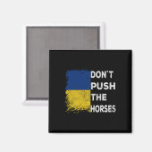 Don´t Push The Horses Ukraine Flag 1 Magnet (Vorderseite/Rückseite)