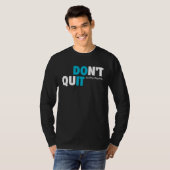 Don t Quit RC 2021 T-Shirt (Vorne ganz)