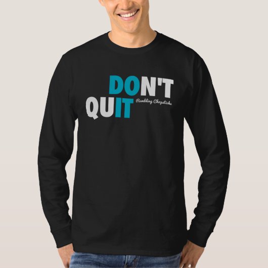 Don t Quit RC 2021 T-Shirt (Vorderseite)