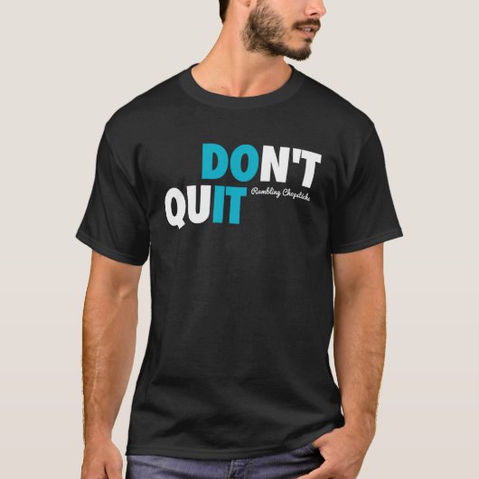 Don t Quit RC 2021 T-Shirt (Vorderseite)