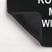Don’t Roofie Me I'm Willing Mousepad (Ecke)