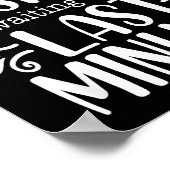 Don’t Rush Me, Sarcastic Quotes Funny Poster (Ecke)