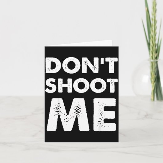 Don’t Shoot Me Karte (Vorderseite)