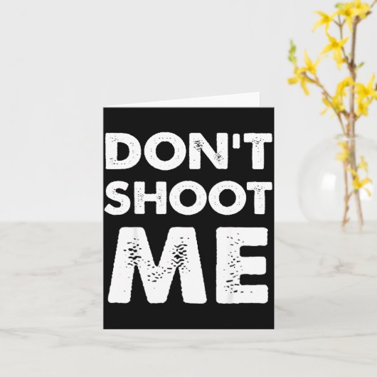 Don’t Shoot Me Karte (Gelbe Blume)