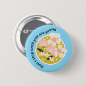 Don’t Stop Until You Are Proud  Motivational Quote Button (Vorne & Hinten)