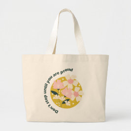 Don’t Stop Until You Are Proud Motivational Quote Jumbo Stoffbeutel