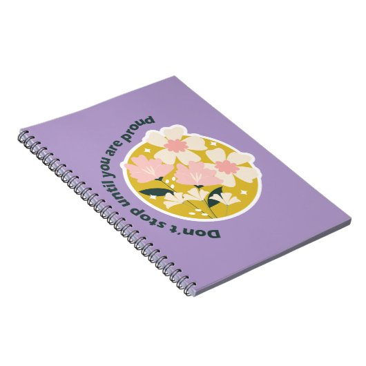 Don’t Stop Until You Are Proud  Motivational Quote Notizblock (Rechte Seite)