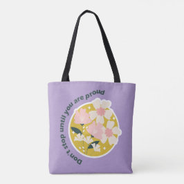 Don’t Stop Until You Are Proud Motivational Quote Tasche