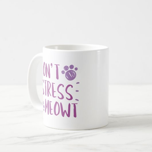 Don’t Stress Meowt Kaffeetasse (Vorderseite Links)