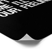 Don’t Talk To Me I’ll Hurt Your Feelings Funny Sar Poster (Ecke)