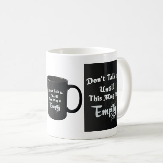 Don’t Talk to Me Mug – Sarcastic Coffee Cup Kaffeetasse (VorderseiteRechts)