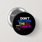 Don´t tanzt disturb the dj and button (Vorne & Hinten)