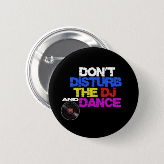 Don´t tanzt disturb the dj and button (Vorne & Hinten)