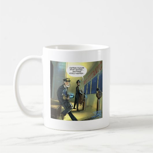 Don’t Text And Titanic Funny Kaffeetasse (Links)