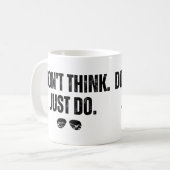 Don’t Think Just Do Kaffeetasse (Vorderseite Links)