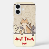 Don’t Touch Me Cat Phone Case | Cute & Sassy Cat  (Rückseite)