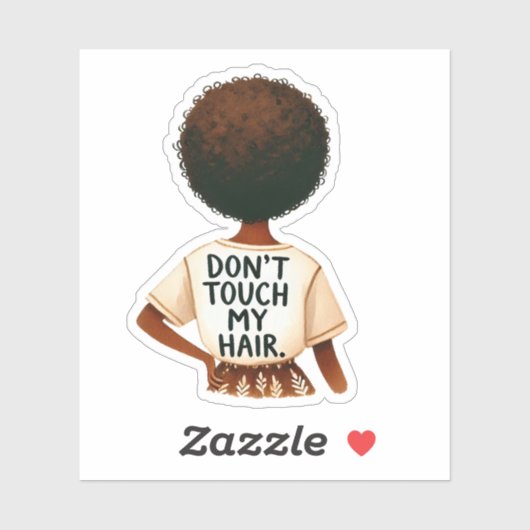 "Don´t touch my hair"- Frau mit Afro- Illustration Aufkleber (Blatt)