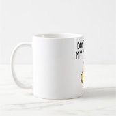 Don’t Touch My Mug – Cute Funny Coffee Mug Kaffeetasse (Links)