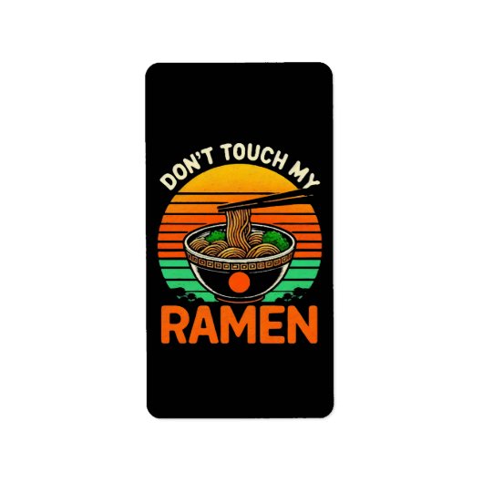 Don t Touch Ramen Lover Adressaufkleber (Vorne)