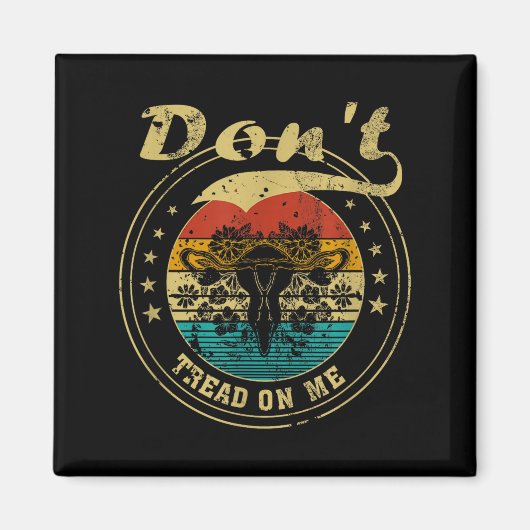 Don’t Tread On Me Uterus Magnet (Vorne)